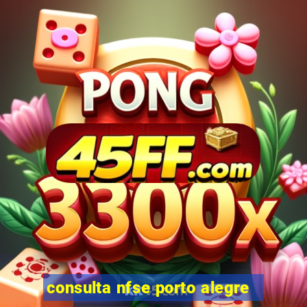 consulta nfse porto alegre